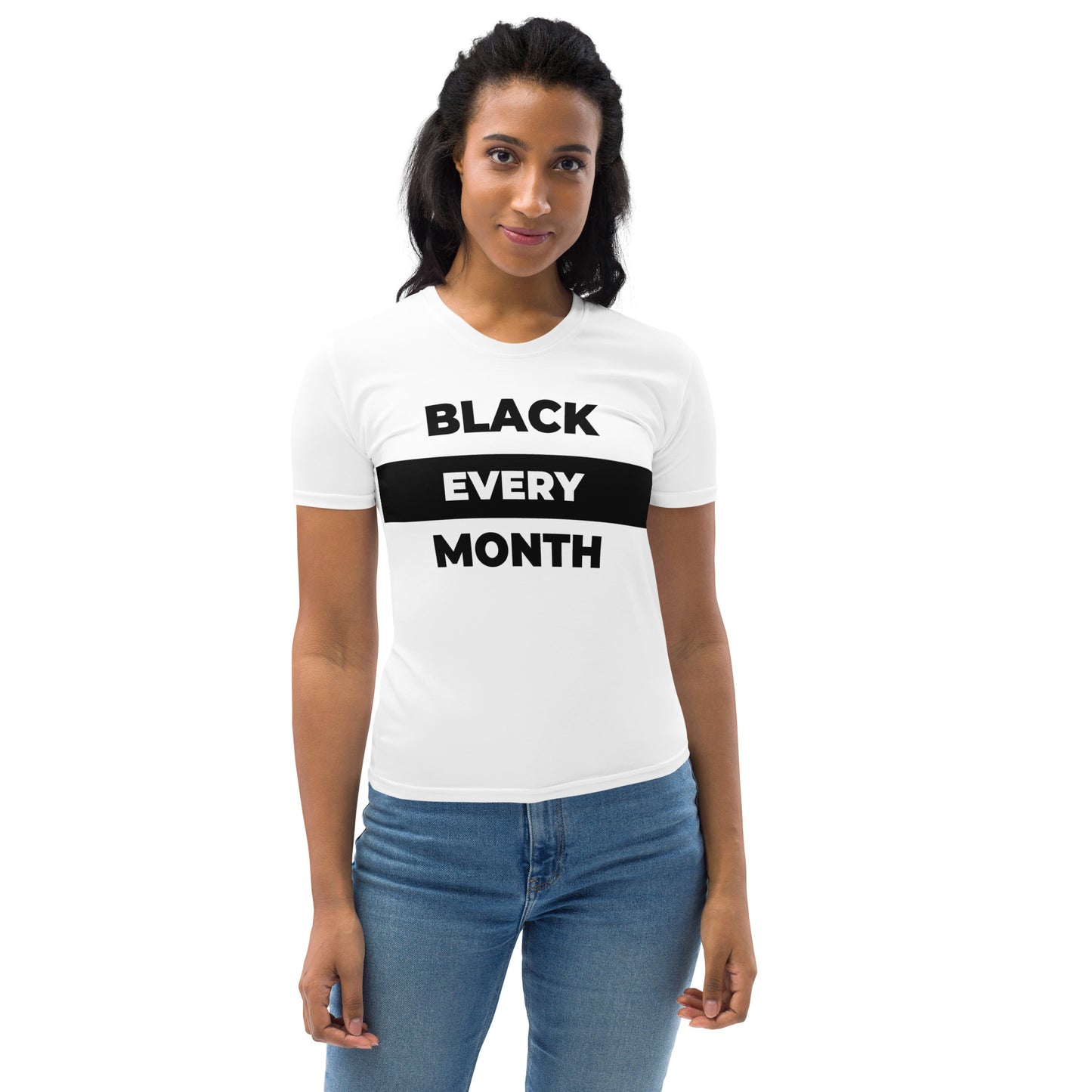 Black Every Month - Women's T-shirt