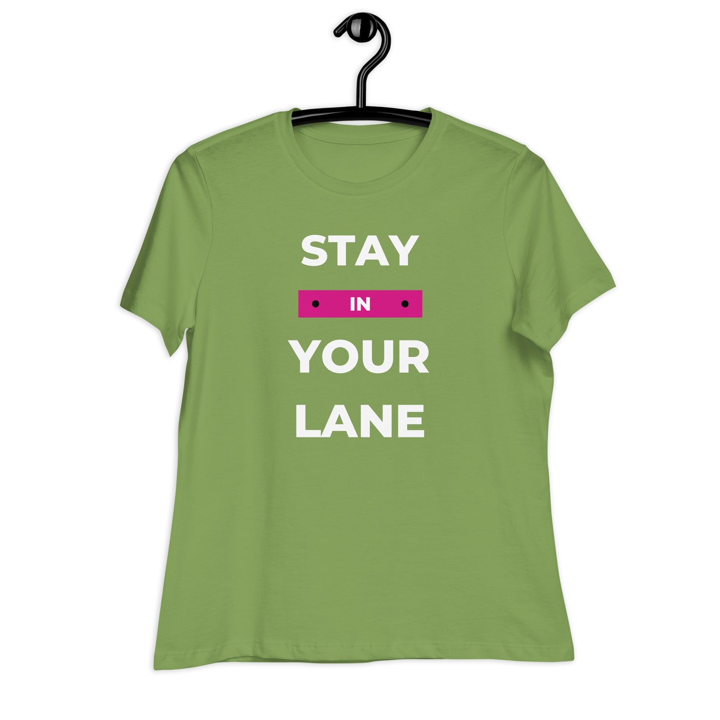 Stay In Your Lane - Women's Relaxed T-Shirt