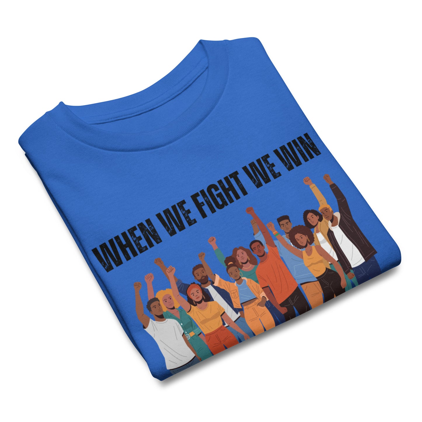 When We Fight Youth classic tee