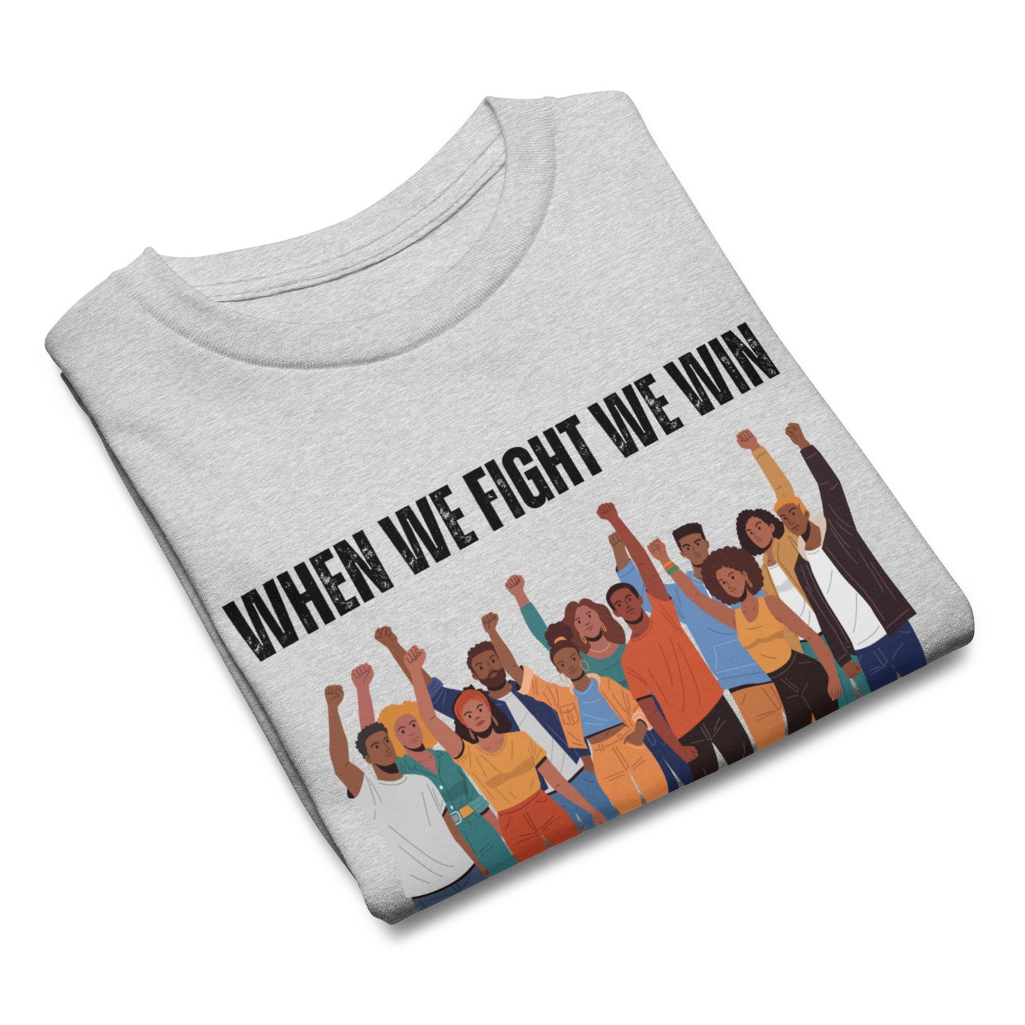 When We Fight Youth classic tee